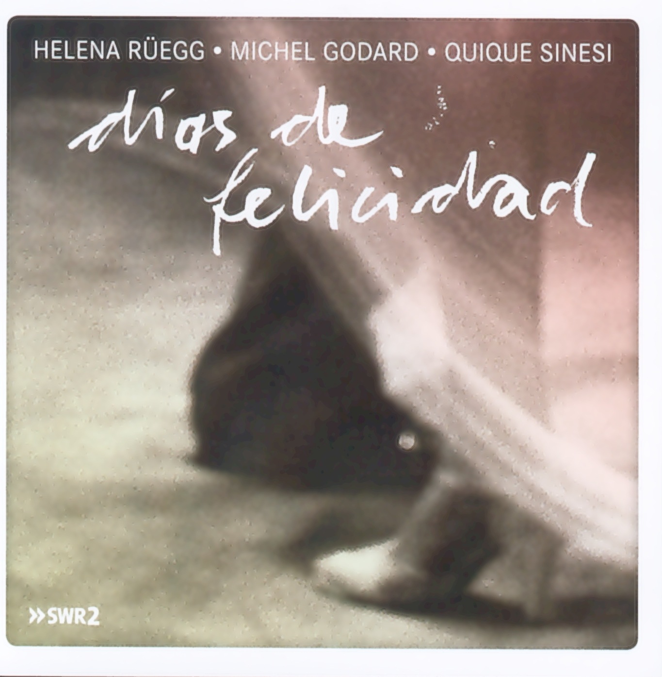  - dias-de-felicidad-michel-godard-helena-ruegg-quique-sinesi